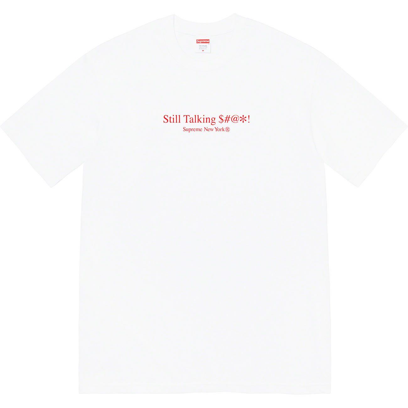 Supreme Still Talking Tee (3) - newkick.vip